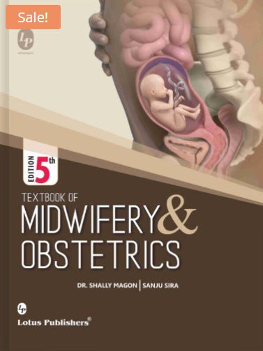 Midwifery/Obstetrics & Gynecology Nursing-I For B.Sc. Nursing Students