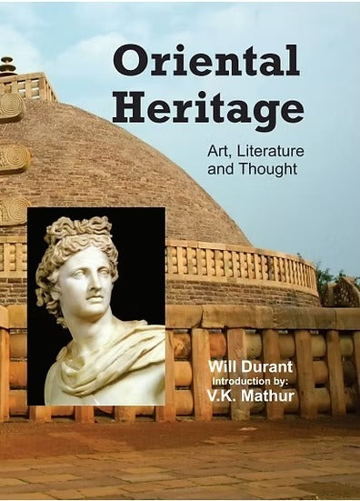 Oriental Heritage: Art, Literature and Thought - Retail Maharaj