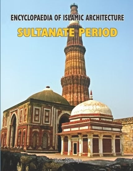 Encyclopaedia of Islamic Architecture : India and Central Asia ( 3 Vols. Set) - Retail Maharaj