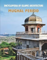 Encyclopaedia of Islamic Architecture : India and Central Asia ( 3 Vols. Set) - Retail Maharaj