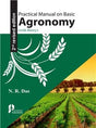 Practical Manual on Basic Agronomy (With Theory) 2nd Revised Ed. - Retail Maharaj