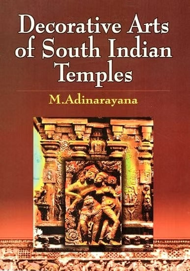 Decorative Arts of South Indian Temples - Retail Maharaj