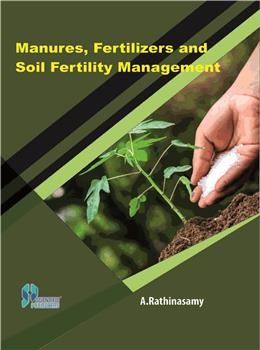 Manures, Fertilizers and Soil Fertility Management - Retail Maharaj