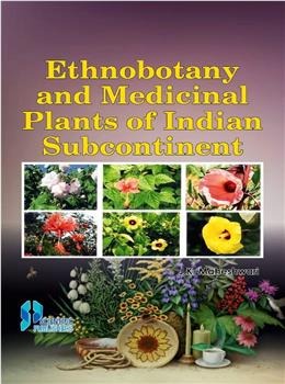 Ethnobotany and Medicinal Plants of Indian Subcontinent - Retail Maharaj