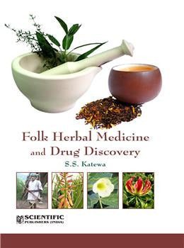 Folk Herbal Medicine And Drug Discovery - Retail Maharaj