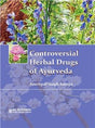 Controversial Herbal Drugs of Ayurveda - Retail Maharaj