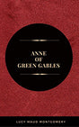Anne Of Green Gables: by L. M. Montgomery - Retail Maharaj