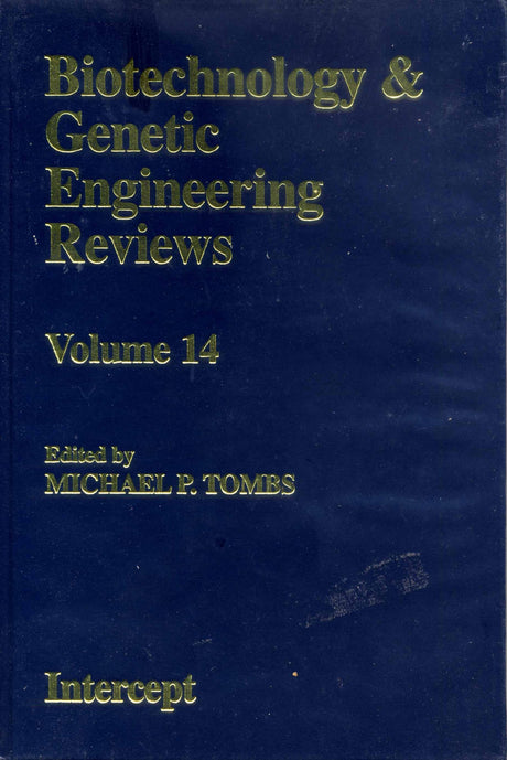 Biotechnology and Genetic Engineering Reviews: v. 14 (Biotechnology & Genetic Engineering Reviews) - Retail Maharaj