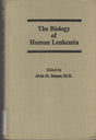 The Biology of Human Leukemia (Johns Hopkins Series in Contemporary Medicine and Public Health) - Retail Maharaj