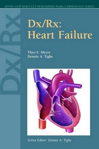 DX/RX: Heart Failure (Jones and Bartlett Publishers DX/RX Cardiology) - Retail Maharaj