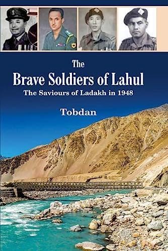 The brave soldiers of Lahul: the saviours of Ladakh in 1948 - Retail Maharaj