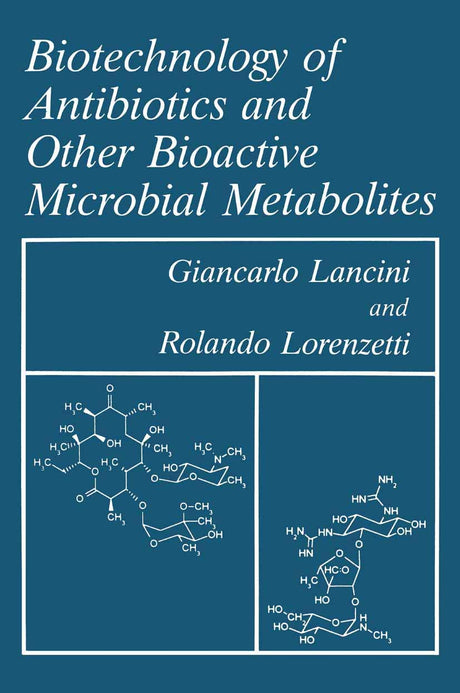 Biotechnology of Antibiotics and Other Bioactive Microbial Metabolites (Language of Science) - Retail Maharaj
