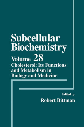 Cholesterol: Its Functions and Metabolism in Biology and Medicine: 28 (Subcellular Biochemistry) - Retail Maharaj