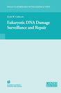 Eukaryotic DNA Damage Surveillance and Repair (Molecular Biology Intelligence Unit) - Retail Maharaj