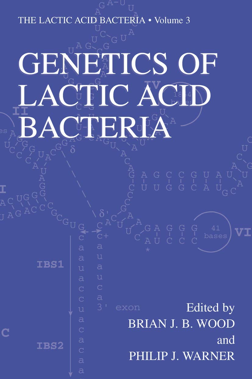Genetics of Lactic Acid Bacteria: 3 (The Lactic Acid Bacteria) - Retail Maharaj
