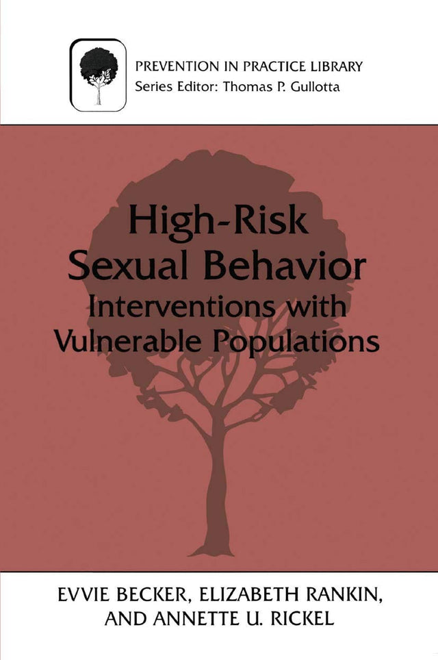 High-Risk Sexual Behavior: Interventions with Vulnerable Populations (Prevention in Practice Library) - Retail Maharaj