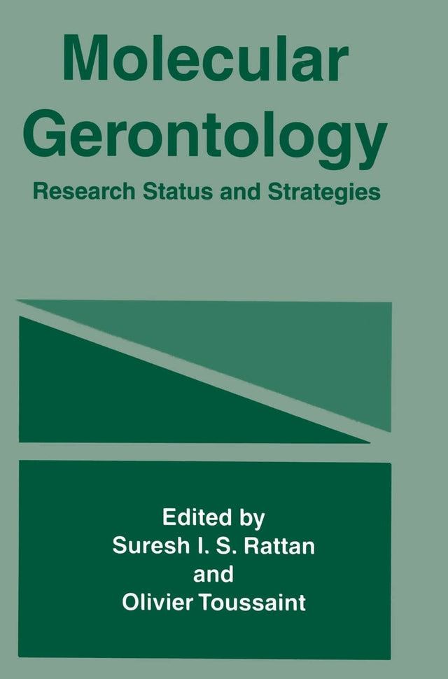 Molecular Gerontology: Research Status and Strategies - Retail Maharaj