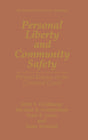 PERSONAL LIBERTY AND COMMUNITY SAFETY: Pretrial Release in the Criminal Court (The Plenum Series in Crime and Justice) - Retail Maharaj
