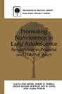 Promoting Nonviolence in Early Adolescence: Responding in Peaceful and Positive Ways (Prevention in Practice Library) - Retail Maharaj