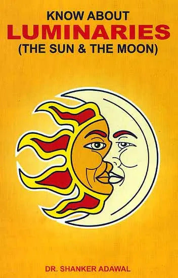 Know About Luminaries (The Sun & The Moon) [English] By Dr. Shanker Adawal - Retail Maharaj
