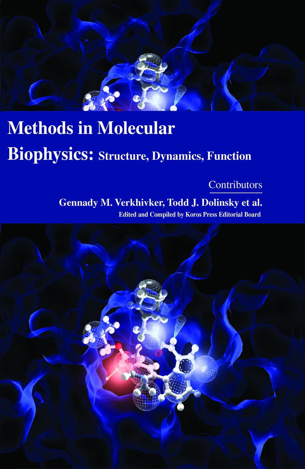 Methods in Molecular Biophysics: Structure, Dynamics, Function - Retail Maharaj