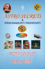 Astro Secrets & KP - Rectification of Birth Time (Part 4) [English] - Retail Maharaj