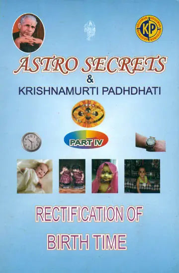 Astro Secrets & KP - Rectification of Birth Time (Part 4) [English] - Retail Maharaj
