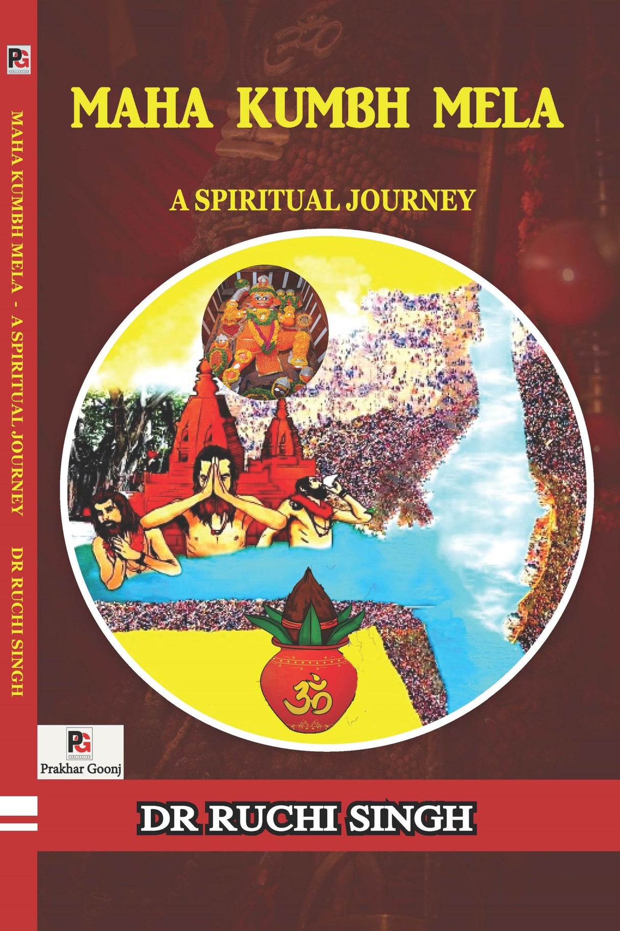 MAHA KUMBH MELA (A SPIRITUAL JOURNEY) (English Version)