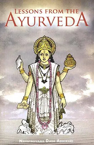 Lessons From The Ayurveda - Retail Maharaj