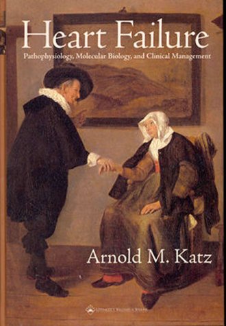 Heart Failure: Pathophysiology, Molecular Biology and Clinical Management - Retail Maharaj