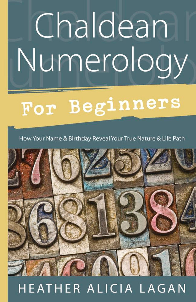 Chaldean Numerology for Beginners: How Your Name & Birthday Reveal Your True Nature & Life Path - Retail Maharaj