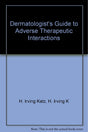 Dermatologist*s Guide To Adverse Therapeutic Interactions - Retail Maharaj