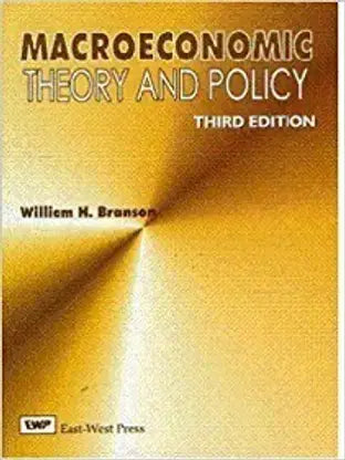 Macroeconomics Theory and Practice 3rd Edition by William H. Branson - Retail Maharaj