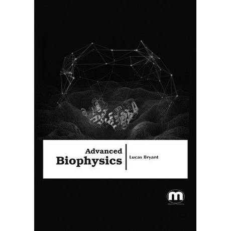 Advanced Biophysics - Retail Maharaj