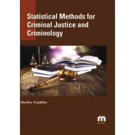 Statistical Methods for Criminal Justice Criminology - Retail Maharaj