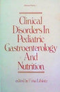 Clinical Disorders in Pediatric Gastroenterology and Nutrition (Pediatrics) - Retail Maharaj