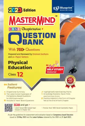 Master Mind Physical Education CBSE Class 12 Question Bank. 2100+ Questions based on Latest Pattern for 2023 Examination. - Retail Maharaj