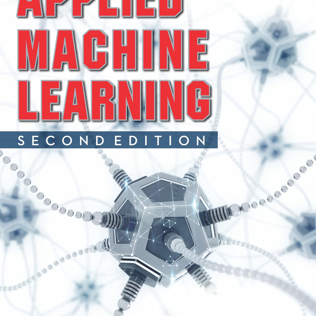 Applied Machine Learning|2nd Edition