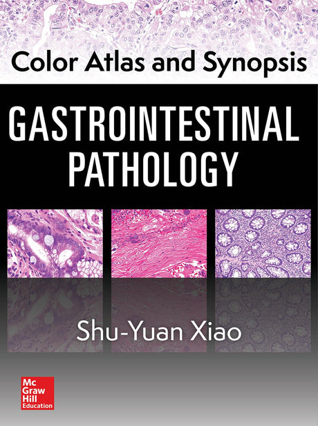 Color Atlas and Synopsis: Gastrointestinal Pathology (MEDICAL/DENISTRY) - Retail Maharaj