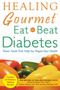Healing Gourmet Eat to Beat Diabetes - Retail Maharaj