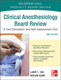 McGraw-Hill Specialty Board Review Clinical Anesthesiology, Second Edition: A Test Simulation and Self-assessment Tool - Retail Maharaj