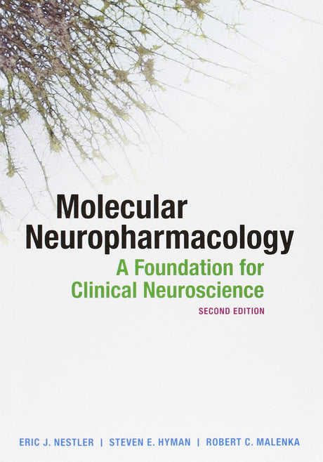 Molecular Neuropharmacology: A Foundation for Clinical Neuroscience, Second Edition - Retail Maharaj