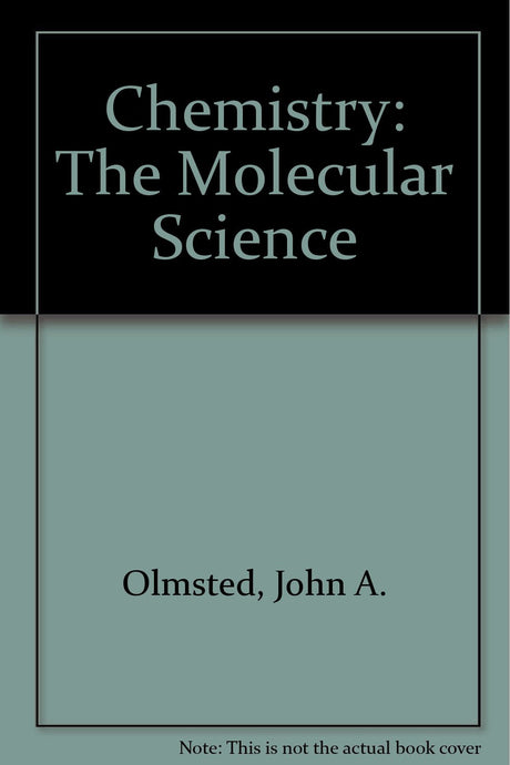 Chemistry: The Molecular Science - Retail Maharaj