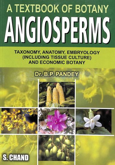Textbook Of Botany : Angiosperms-Taxonomy Anatomy Economic Botany & Embryology - Retail Maharaj