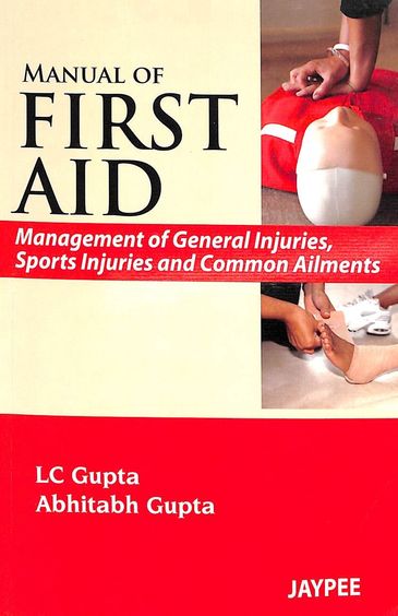 Manual Of First Aid Management Of General Injuries Sports Injuries & Common Ailments - Retail Maharaj