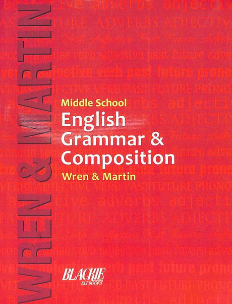 Wren & Martin Middle School English Grammar & Composition - Retail Maharaj