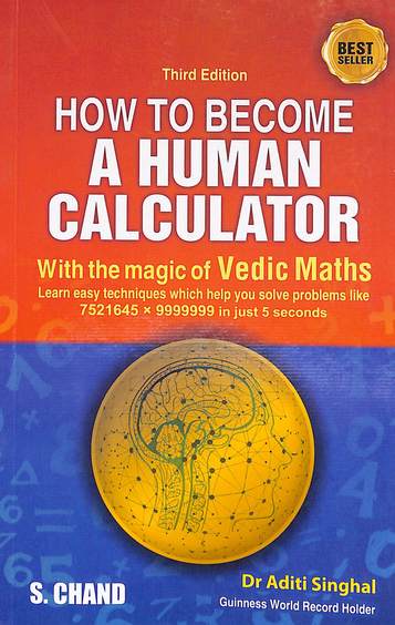 How To Become A Human Calculator With The Magic Of Vedic Maths - Retail Maharaj