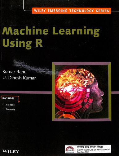 Machine Learning Using R : Wiley Emerging Technology Series - Retail Maharaj