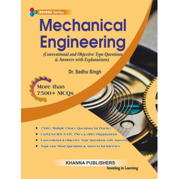 Mechanical Engineering (Conventional and Objective Type Questions & Answers with Explanations)