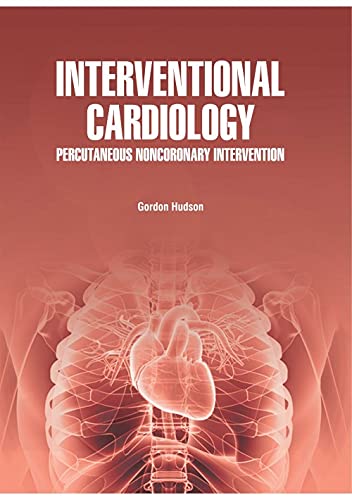 INTERVENTIONAL CARDIOLOGY: PERCUTANEOUS NONCORONARY INTERVENTION - Retail Maharaj